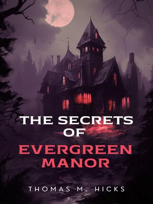 cover image of The Secrets of Evergreen Manor